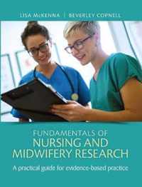 Fundamentals of Nursing and Midwifery Research: A Practical Guide for Evidence-Based Practice