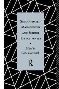 School-Based Management and School Effectiveness