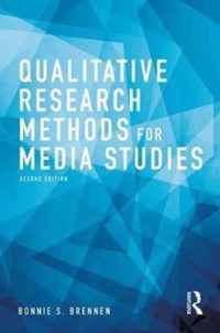 Qualitative Research Methods for Media Studies