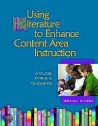 Using Literature To Enhance Content Area Instruction