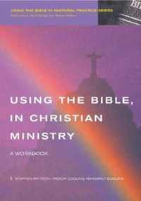 Using the Bible in Christian Ministry