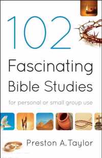 102 Fascinating Bible Studies