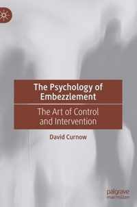 The Psychology of Embezzlement