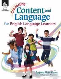 Connecting Content and Language for English Language Learners