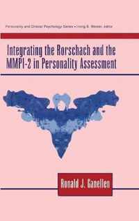 Integrating the Rorschach and the MMPI-2 in Personality Assessment