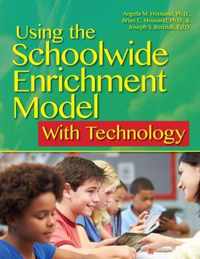 Using the Schoolwide Enrichment Model With Technology