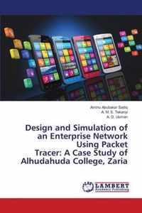 Design and Simulation of an Enterprise Network Using Packet Tracer