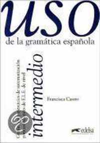 Uso de la grammatica espanola. Intermedio