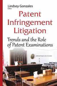 Patent Infringement Litigation