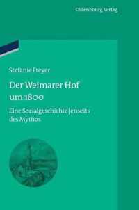 Der Weimarer Hof um 1800