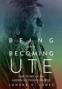 Being and Becoming Ute