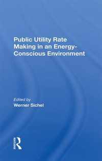 Public Utility Rate Making In An Energy-Conscious Environment