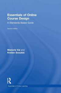 Essentials of Online Course Design: A Standards-Based Guide