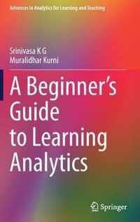 A Beginner s Guide to Learning Analytics