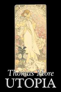 Utopia by Thomas More, Political Science, Political Ideologies, Communism & Socialism