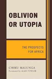 Oblivion or Utopia