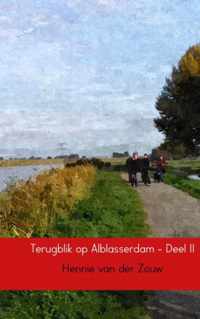 Terugblik op Alblasserdam 2