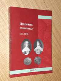 Utrechtse Parentelen voor 1650. DEEL 7