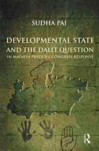 Developmental State And The Dalit Question In Madhya Pradesh