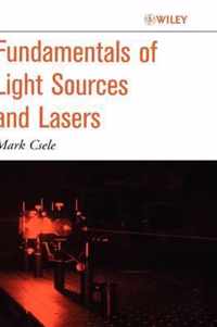 Fundamentals of Light Sources and Lasers