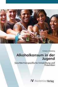 Alkoholkonsum in der Jugend