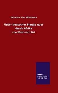 Unter deutscher Flagge quer durch Afrika