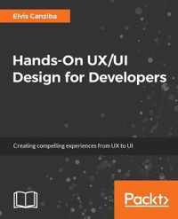 Hands-On UX Design for Developers