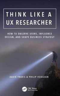 Think Like a UX Researcher