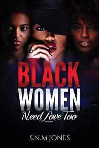 Black Women Need Love Too