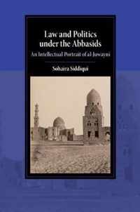 Law and Politics under the Abbasids