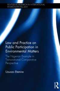 Law and Practice on Public Participation in Environmental Matters