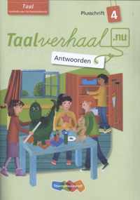 Taalverhaal.nu  - Plusschrift Groep 4 Antwoorden