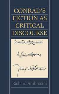 Conrad's Fiction as Critical Discourse