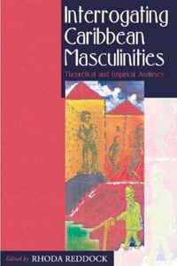 Interrogating Caribbean Masculinities