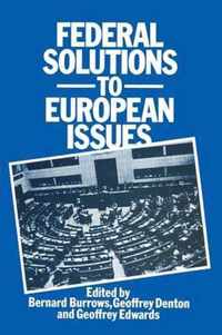 Federal Solutions to European Issues