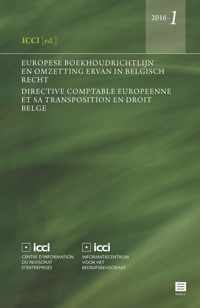 Europese boekhoudrichtlijn en omzetting ervan in Belgisch recht (Reeks ICCI 2016-1)