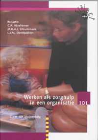 Traject V&V - Werken als zorghulp in een organisatie 101 Theorieboek