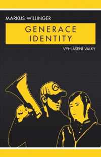 Generace Identity: Vyhlsen vlky