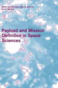 Payload and Mission Definition in Space Sciences