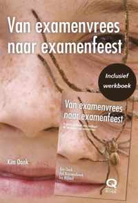 Van examenvrees naar examenfeest