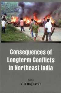 Consequences of Longterm Conflicts in Northeast India