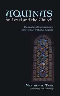 Aquinas on Israel and the Church