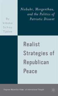 Realist Strategies Of Republican Peace