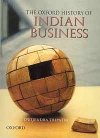 The Oxford History Of Indian Business