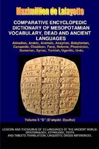 V5.Comparative Encyclopedic Dictionary of Mesopotamian Vocabulary Dead & Ancient Languages