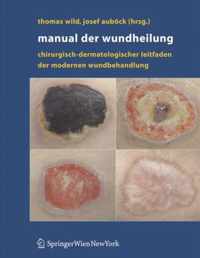 Manual Der Wundheilung