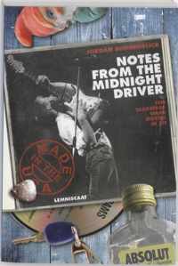 Made in the USA - Notes from the midnight driver