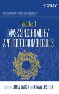 Principles of Mass Spectrometry Applied to Biomolecules