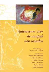 Vademecum over de aanpak van wonden - J.M. Lachapelle