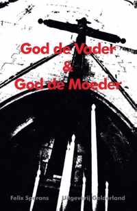 God de vader & God de moeder